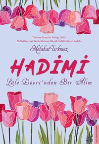 Hadimi & Lale Devri’nden Bir Alim