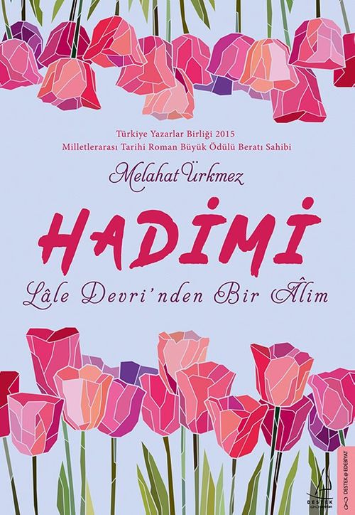 Hadimi & Lale Devri'nden Bir Alim