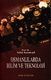 Osmanlılarda Bilim ve Teknoloji