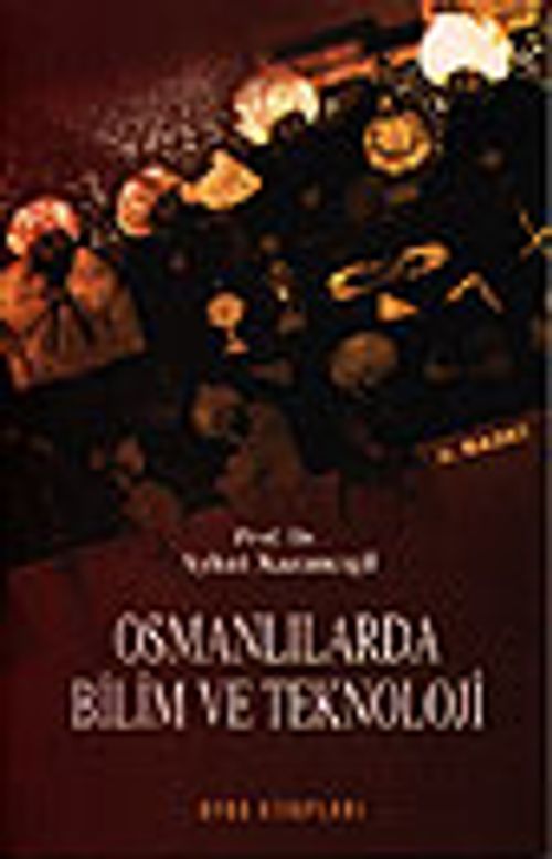 Osmanlılarda Bilim ve Teknoloji