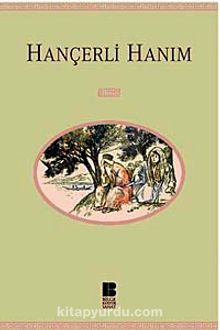 Hançerli Hanım - Bilinmeyen Yazar
