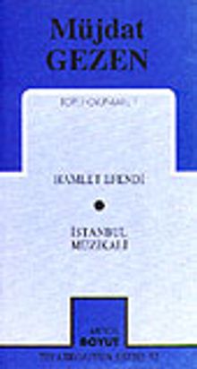 Toplu Oyunları 1 / Hamlet Efendi / İstanbul Müzikali