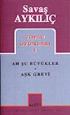 Toplu Oyunları 1 / Ah Şu B&uuml;y&uuml;kler / Aşk Grevi