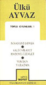 Toplu Oyunları 1 / Nihavent Longa/ Vali-i Vilayet Hademe-i Devlet/ Yeniden Yaratma