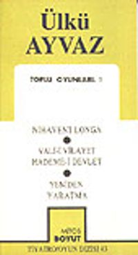 Toplu Oyunları 1 / Nihavent Longa/ Vali-i Vilayet Hademe-i Devlet/ Yeniden Yaratma