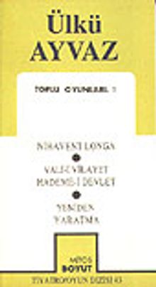 Toplu Oyunları 1 / Nihavent Longa/ Vali-i Vilayet Hademe-i Devlet/ Yeniden Yaratma