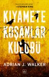 Kıyamete Koşanlar Kul&uuml;b&uuml;