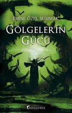 Gölgelerin Gücü