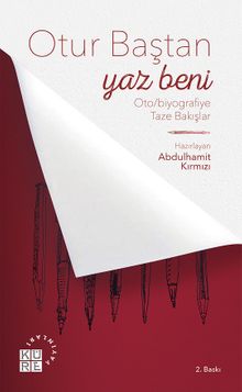 Otur Baştan Yaz Beni