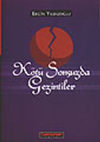 Kötü Sonsuzda Gezintiler