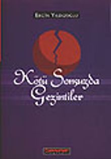 Kötü Sonsuzda Gezintiler