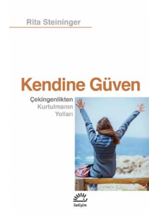 Kendine Güven & Çekingenlikten Kurtulmanın Yolları