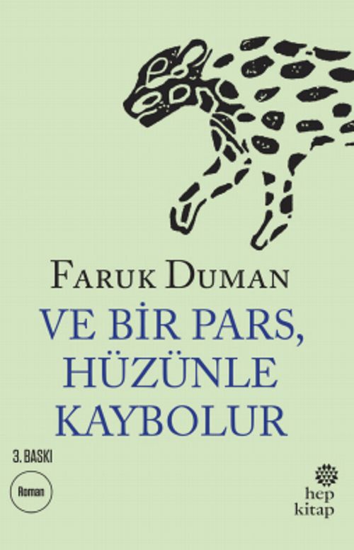 Ve Bir Pars, Hüzünle Kaybolur
