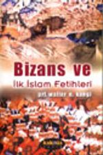 Bizans ve İlk İslam Fetihleri