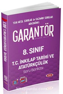 8. Sınıf Garantör T. C. İnkılap Tarihi ve Atatürkçülük Soru Bankası - Kolektif
