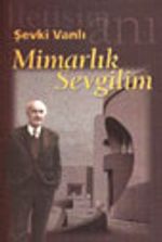 Mimarlık Sevgilim / 13-F-22