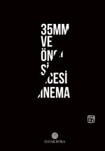 35mm ve Öncesi Sinema