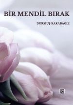 Bir Mendil Bırak