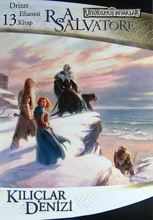 Kılıçlar Denizi / Drizzt Efsanesi 13. Kitap