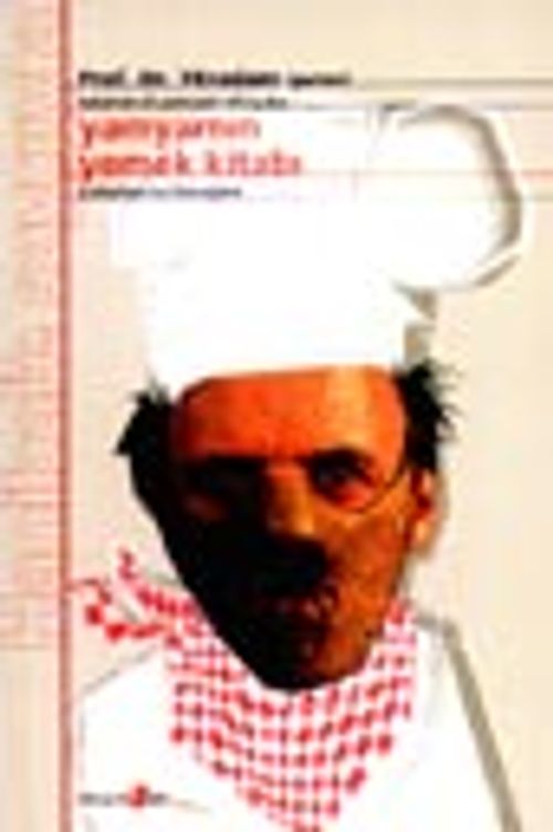 Yamyamın Yemek Kitabı/Tabahat-ül Yamyam Alaturka/Çorbadan Kol Böreğine