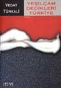 Yeşilçam Dedikleri Türkiye