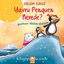 Yavru Penguen Nerede? - Gülsüm Cengiz