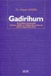 Gadirihum /Şii ve S&uuml;nni Literat&uuml;rde İmamet Hilafet ve Velayet Kavramlarının Dini ve Siyasi Arka Plan