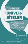 Türkiye’de Üniversiteler ve Bölgesel Gelişme Politikaları
