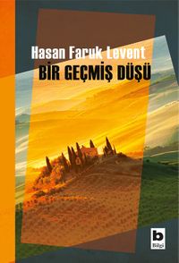 Bir Geçmiş Düşü
