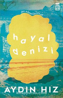 Hayal Denizi - Aydın Hız