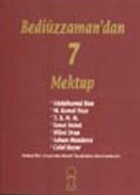 Bediüzzaman'dan 7 Mektup