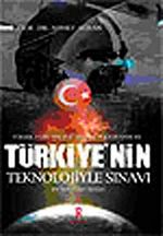 Türkiye'nin Teknolojiyle Sınavı