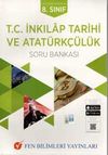8. Sınıf T. C.İnkılap Tarihi ve Atat&uuml;rk&ccedil;&uuml;l&uuml;k Soru Bankası
