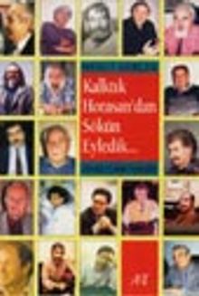 Kalktık Horasandan Sökün Eyledik