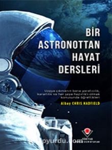 Bir Astronottan Hayat Dersleri - Chris Hadfield