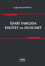 İdari Yargıda Ehliyet ve Husumet