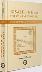 Risale-i Nur'a İtirazlar ve Cevapları 