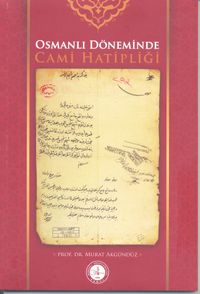 Osmanlı Döneminde Cami Hatipliği