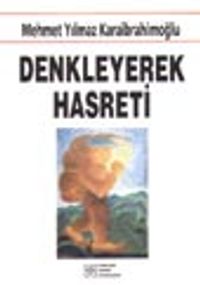 Denkleyerek Hasreti