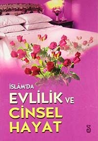 İslamda Evlilik ve Cinsel Hayat