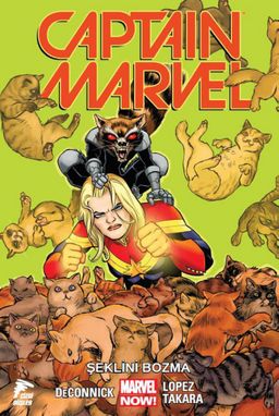 Captain Marvel  Captain Marvel Cilt 2 / Şeklini Bozma