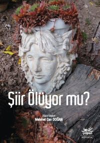Şiir Ölüyor mu?