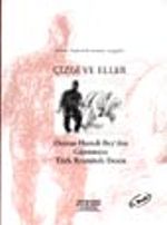Çizgi ve Eller / Osman Hamdi Bey'den Günümüze Türk Resminde Desen