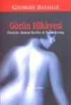G&ouml;z&uuml;n Hikayesi