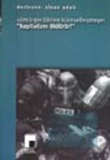 Sömürgecilikten Küreselleşmeye: "Kapitalizm öldürür!"
