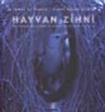 Hayvan Zihni (ciltli) / Hayvanlarda Akıl Yürütme ve Problem Çözme Becerisi Üzerine