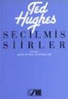 Se&ccedil;ilmiş Şiirler / Ted Hughes
