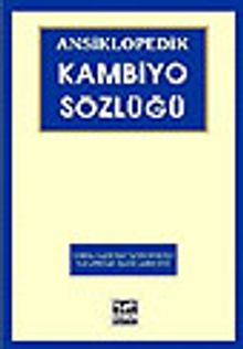 Ansiklopedik Kambiyo Sözlüğü