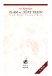 İslam ve Dört Terim / İlah-Rab-İbadet-Din