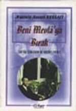 Beni Mevlaya Bırak (Şiirlerim ve Kasidelerim)